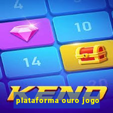 plataforma ouro jogo